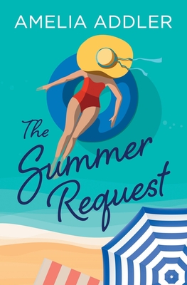 The Summer Request - Addler, Amelia