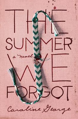 The Summer We Forgot - George, Caroline