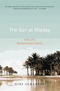 The Sun at Midday: Tales of a Mediterranean Family