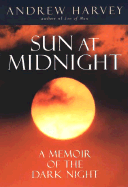 The Sun at Midnight: A Memoir of the Dark Night