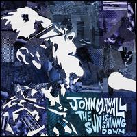 The Sun is Shining Down - John Mayall