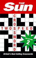 The Sun Two-Speed Crossword Collection 1: 160 Two-in-One Cryptic and Coffee Time Crosswords