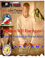 The Sun Will Rise Again: A Guide & Cookbook for Martial Artists