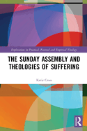 The Sunday Assembly and Theologies of Suffering