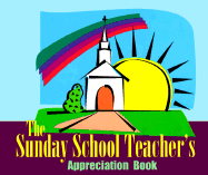 The Sunday School Teacher's Appreciation Book - Washington, Linda M (Introduction by)