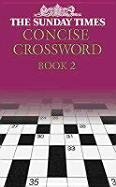 The Sunday Times Concise Crossword Book 2