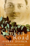 The Sunken Road - Disher, Garry