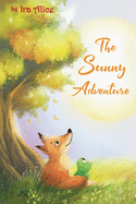 The Sunny Adventure: a story about a true friendship