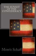 The Sunset of the Confederacy