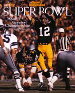 The Super Bowl: Sport's Greatest Championship - Time-Life Books, and Murphy, Austin