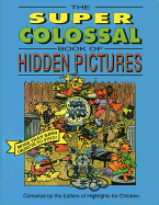 The: Super Colossal Book of Hidden Pictures(r)