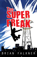 The Super Freak