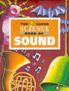 The Super Science Book of Sound