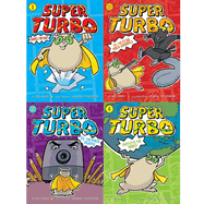 The Super Turbo Collected Set: Super Turbo Saves the Day!; Super Turbo vs. the Flying Ninja Squirrels; Super Turbo vs. the Pencil Pointer; Super Turbo Protects the World