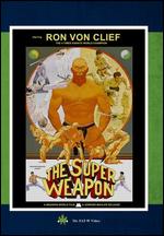 The Super Weapon - 
