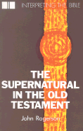The Supernatural in the Old Testament