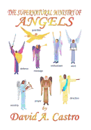 The Supernatural Ministry of Angels