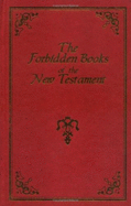 The suppressed Gospels and Epistles of the original New Testament of Jesus the Christ and other portions of the ancient Holy Scriptures ... - Wake, William