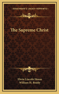 The Supreme Christ