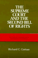 The Supreme Court and the Second Bill of Rights: The Fourteenth Amendment and the Nationalization of Civil Liberties