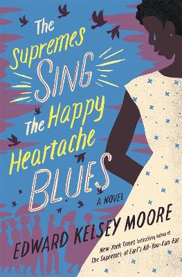 The Supremes Sing the Happy Heartache Blues - Moore, Edward Kelsey