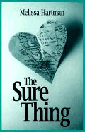 The Sure Thing - Hartman, Melissa