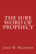 The Sure Word of Prophecy