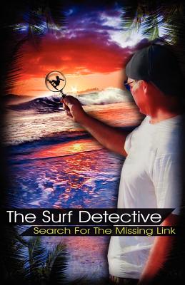 The Surf Detective - Conway, Michael James