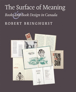 The Surface of Meaning: Books and Book Design in Canada