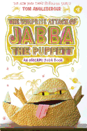 The Surprise Attack of Jabba the Puppett (Origami Yoda #4): Volume 4