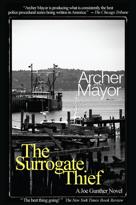 The Surrogate Thief: A Joe Gunther Novel - Mayor, Archer