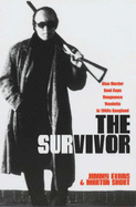 The Survivor: Blue Murder, Bent Cops, Vengeance, Vendetta in 1960s Gangland