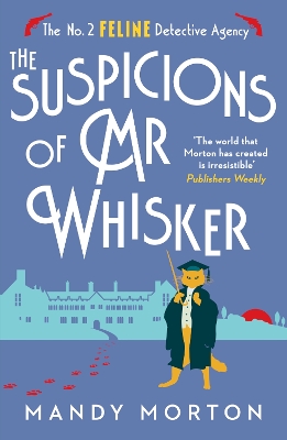 The Suspicions of Mr Whisker - Morton, Mandy