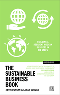 The Sustainable Business Book: Building a resilient modern business in six steps