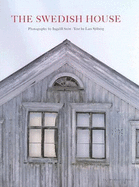 The Swedish House - Snitt, Ingalill, and Sjoberg, Lars