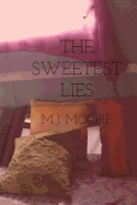 The Sweetest Lies