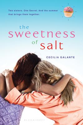 The Sweetness of Salt - Galante, Cecilia