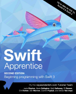 The Swift Apprentice Second Edition: Beginning Programming with Swift 3