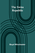 The Swiss Republic