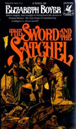 The Sword and the Satchel