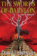 The Swords of Babylon: (matt Drake 6)