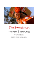 The Swordsman: A Critical Study