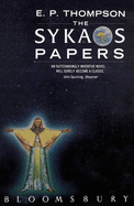 The Sykaos Papers - Thompson, E. P.