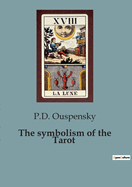 The symbolism of the Tarot