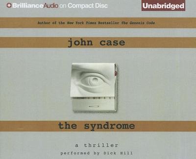 The Syndrome - Case, John, and Hill, Dick (Read by)