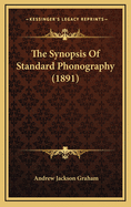 The Synopsis of Standard Phonography (1891)