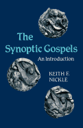 The Synoptic Gospels: A Introduction