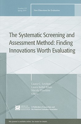 The Systematic Screening and Assessment Method: New Directions for Evaluation, Number 125 - Ev, and Dawkins, and Khan
