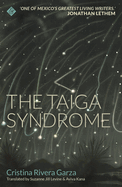 The Taiga Syndrome: Winner of the 2019 Shirley Jackson Award