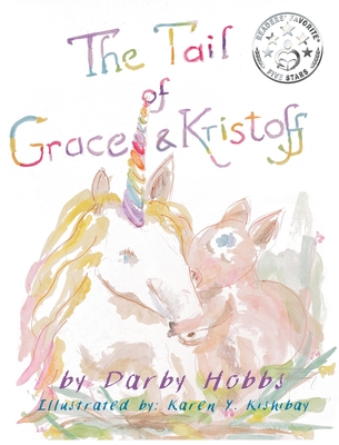 The Tail of Grace and Kristoff - Hobbs, Darby